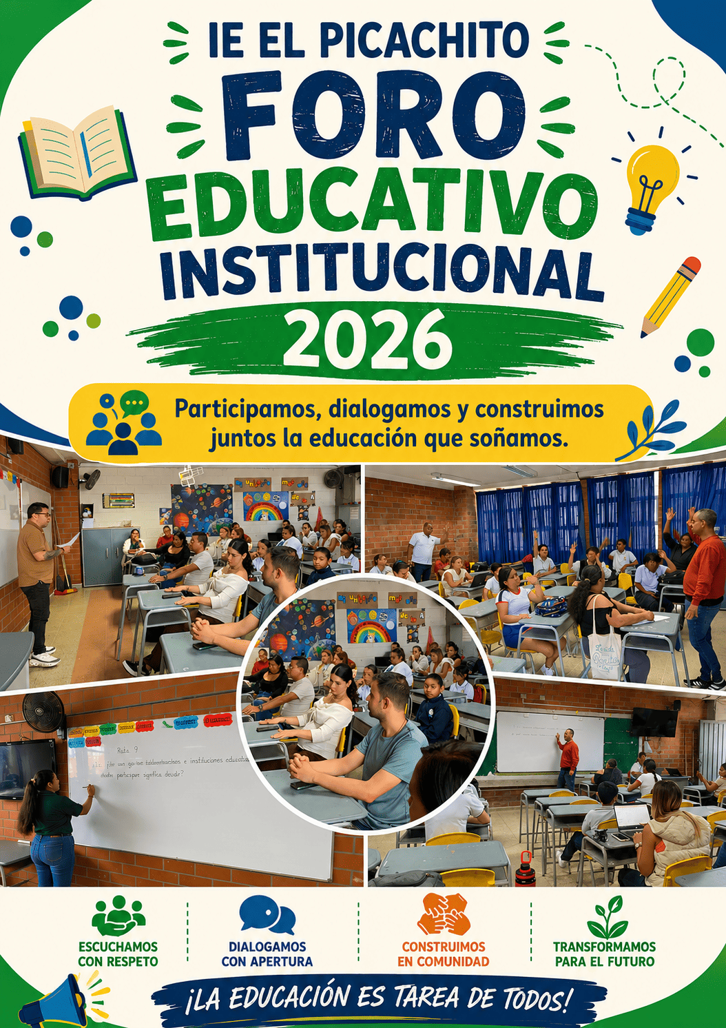Hoy se llevó a cabo en nuestra institución educativa el Foro Educativo Institucional 2026, el cual contó con la participación de la comunidad educativa para su desarrollo